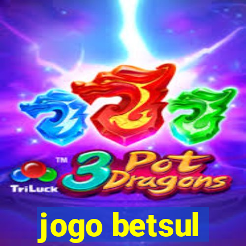 jogo betsul